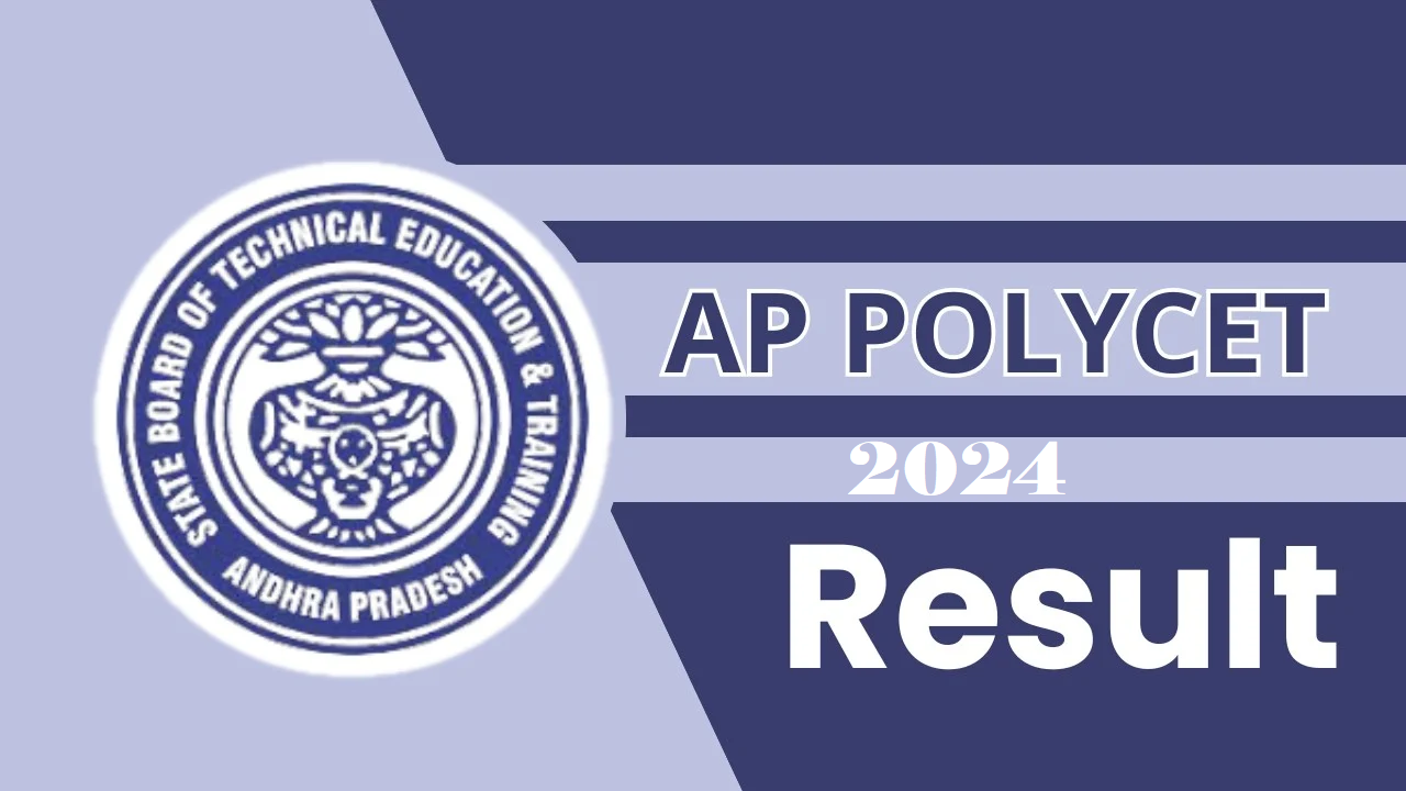 AP POLYCET 2024 RESULTS RELEASED DOWNLOAD RANK CARDS Teach Info