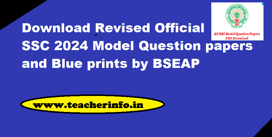 revised-ssc-2024-model-question-papers-blueprints-bseap-teach-info